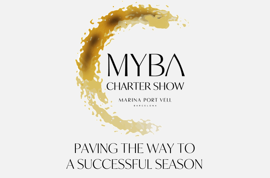 35th MYBA CHARTER SHOW THE DATES ARE SET!